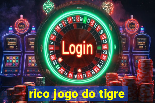 rico jogo do tigre